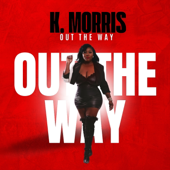 Out The Way
