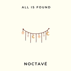 All Is Found (feat. nøave & Chīhon)