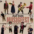 Auf Zum Musigfest