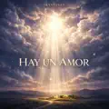 HAY UN AMOR