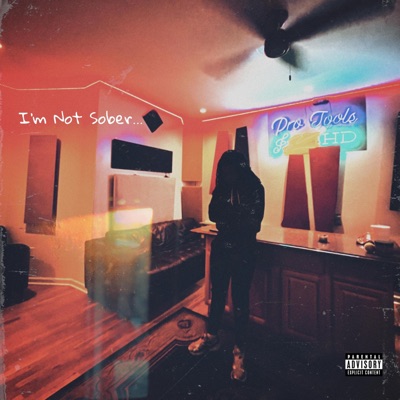 I'M NOT SOBER