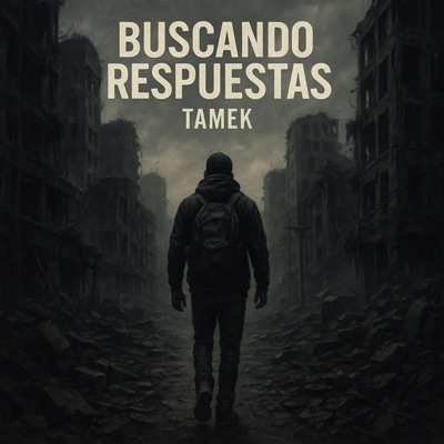 Buscando Respuestas (feat. TMK PRODS) - Single