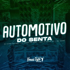 Automotivo do Senta (feat. DJ BETIM ATL & Mr. Catra) [Eletrofunk]