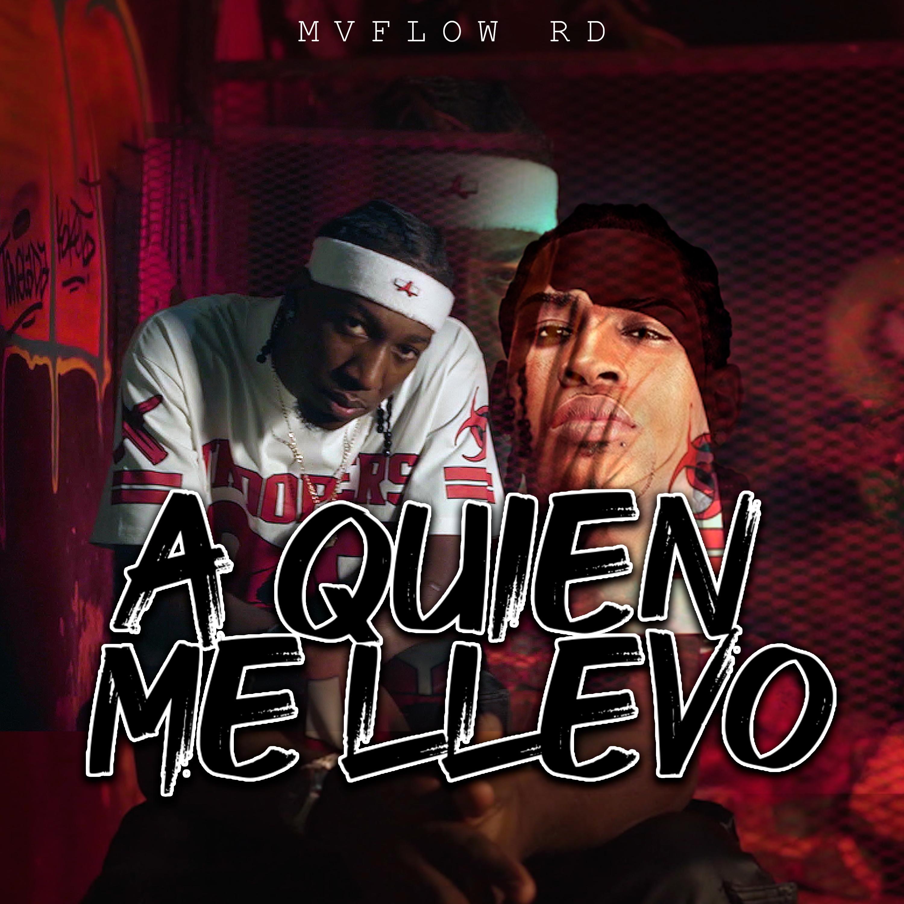 A QUIEN ME LLEVO - Single