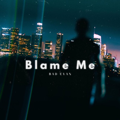 Blame Me - Single