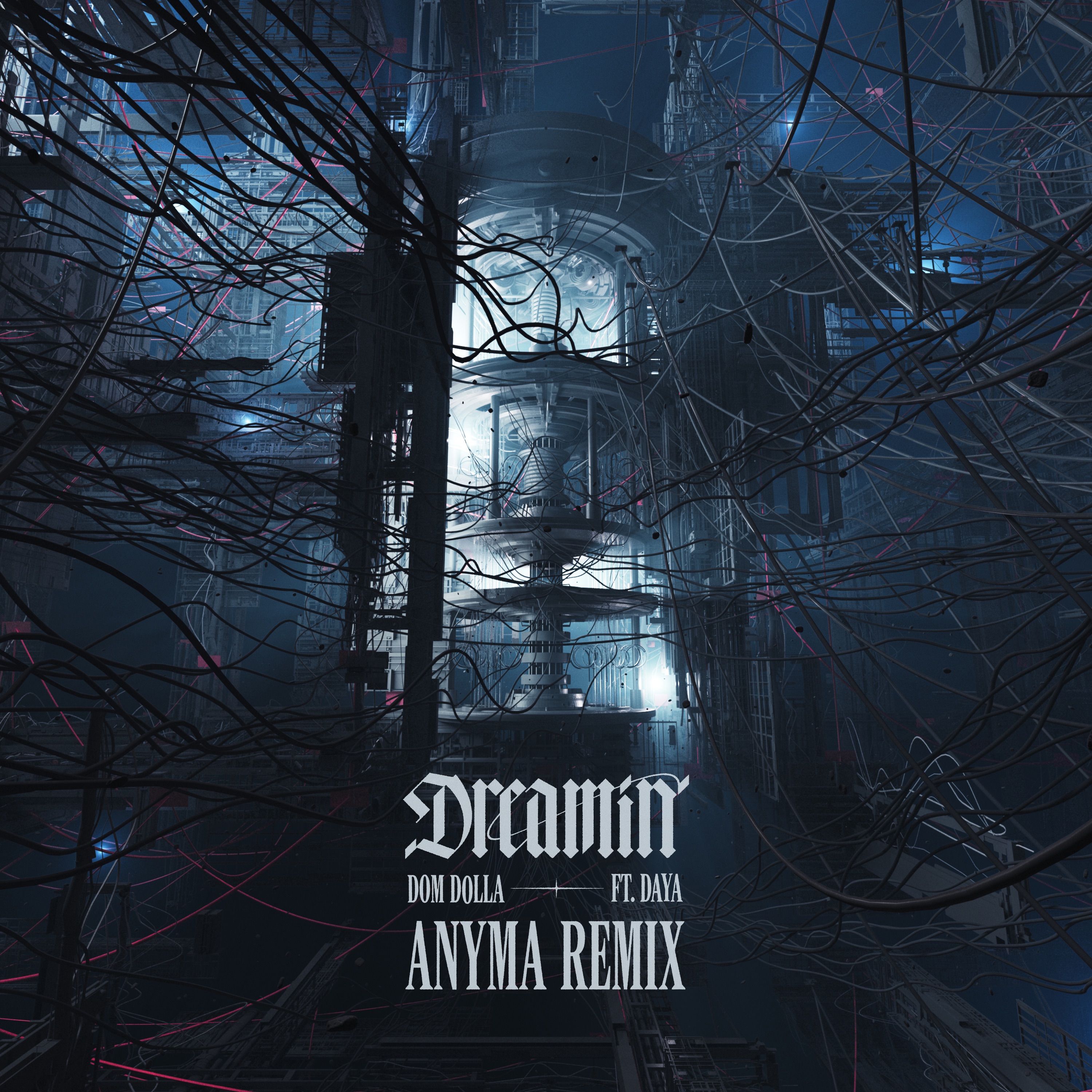 Dreamin (feat. Daya) [Anyma Remix] - Single
