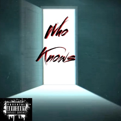Who Knows - EP
