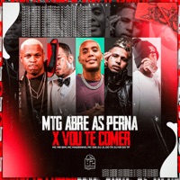 Mtg - Abre as Perna X Vou Te Comer (feat. B2 MUSIC BRASIL & MC Mr Bim) - Single - DJ KR DO TP, DJ JL DO TP, Mc Magrinho & MC GW
