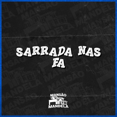 Sarrada nas Fã (feat. DJ F & MC Fla) - Single