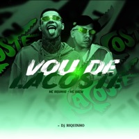 Vou de Lacoste - Single - MC Brew, DJ Riquinho & Mc Riquinho