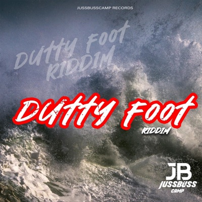 Dirty foot Riddim - EP