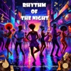 Rhythm of the Night