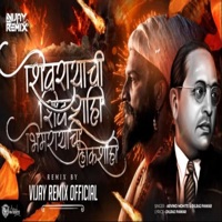 Shivrayachi Shivshahi Bhimrayachi Lokshahi - Single - Vijay Remix Official