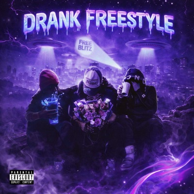 Drank Freestyle (feat. Lilbryce & Lowery) - Single