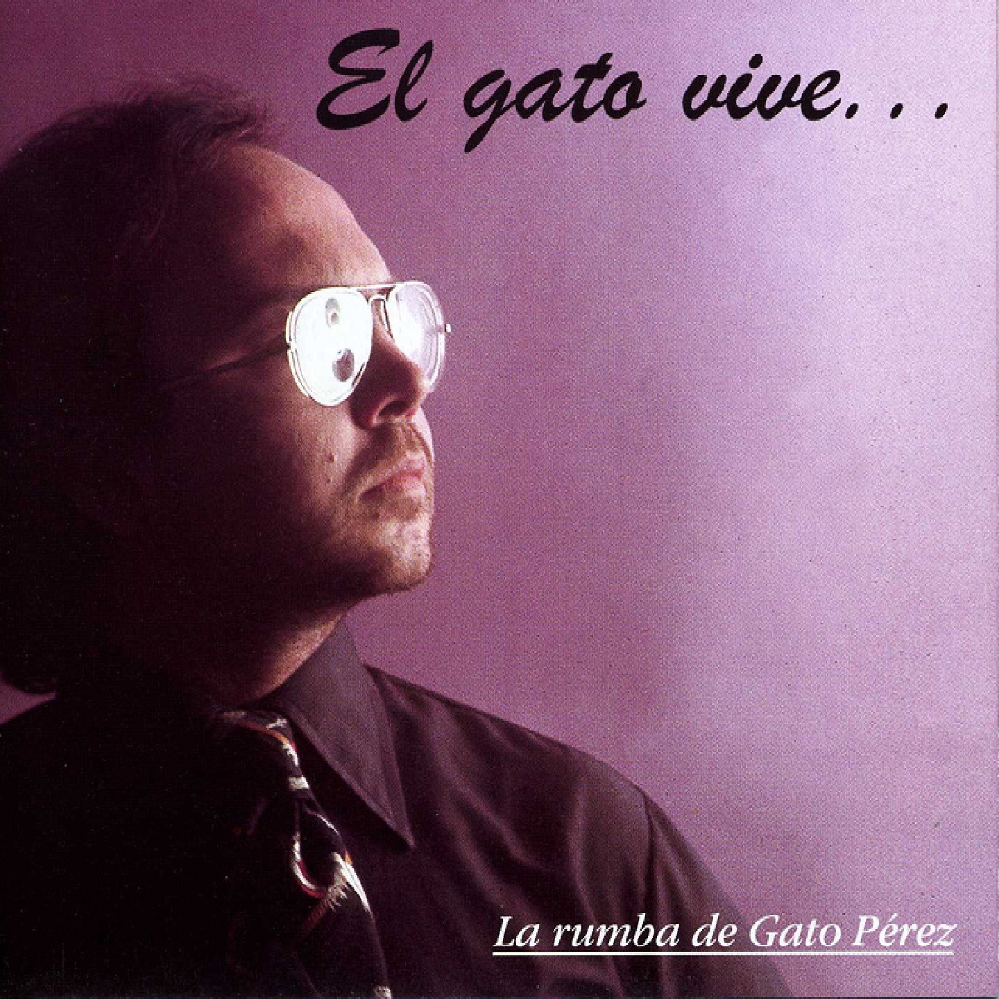 El Gato Vive (La Rumba de Gato Pérez)