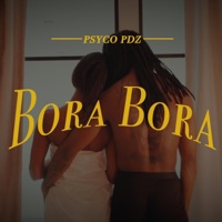 Bora Bora - Single - Psyco Pdz