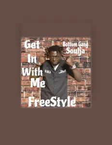 聆聽 Bottom Gang Soulja、觀看音樂影片、閱讀小傳、查看巡演日期等！