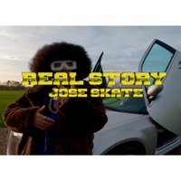 Real Story - Single - Jose Skate