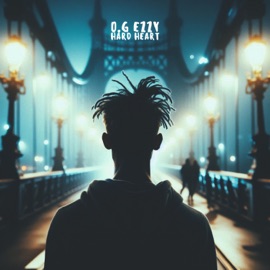 Hard Heart O.G EzzY