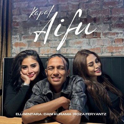 Kapal Aifu (Indonesian) - Single