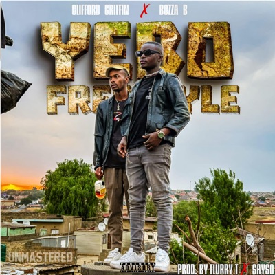 yEbo frEEstylE unmastered (feat. Bozza B) - Single