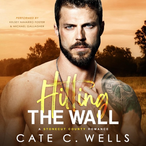 Hitting the Wall: A Stonecut County Romance (Unabridged) cover