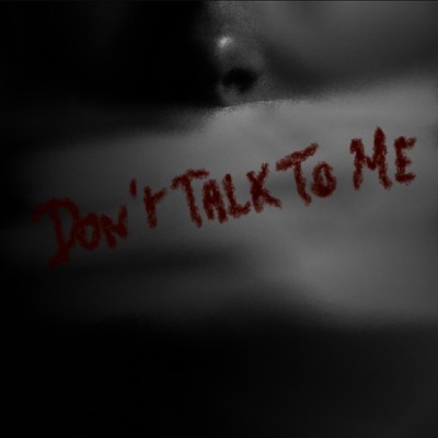 DON'T TALK TO ME (feat. Nikolaos) - Single