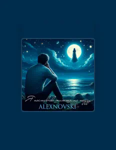 Poslechněte si interpreta ALEXNOVSKI, sledujte hudební videa, přečtěte si životopis, podívejte se na data turné a další informace.