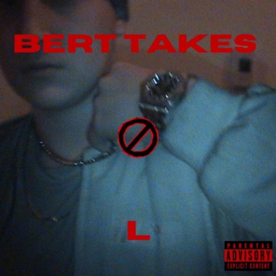 bert takes no L - EP