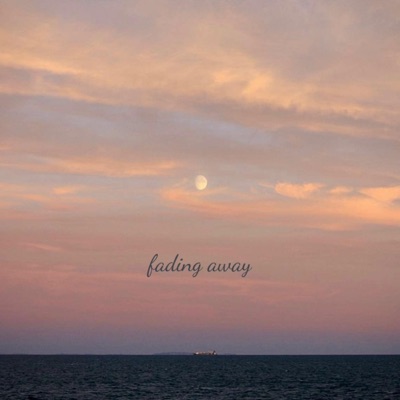 fading away - Single