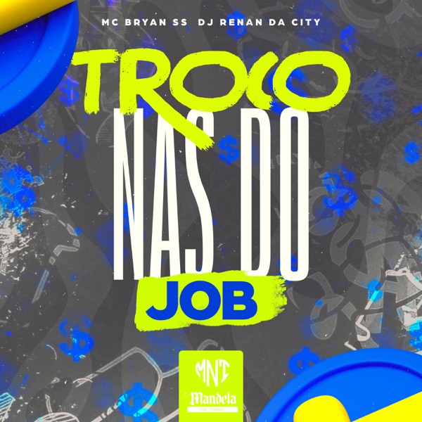 Troco nas do Job