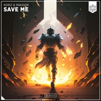 Save Me - Single - Koriz & R4KIDOR
