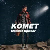 Komet — Manuel Spitzer