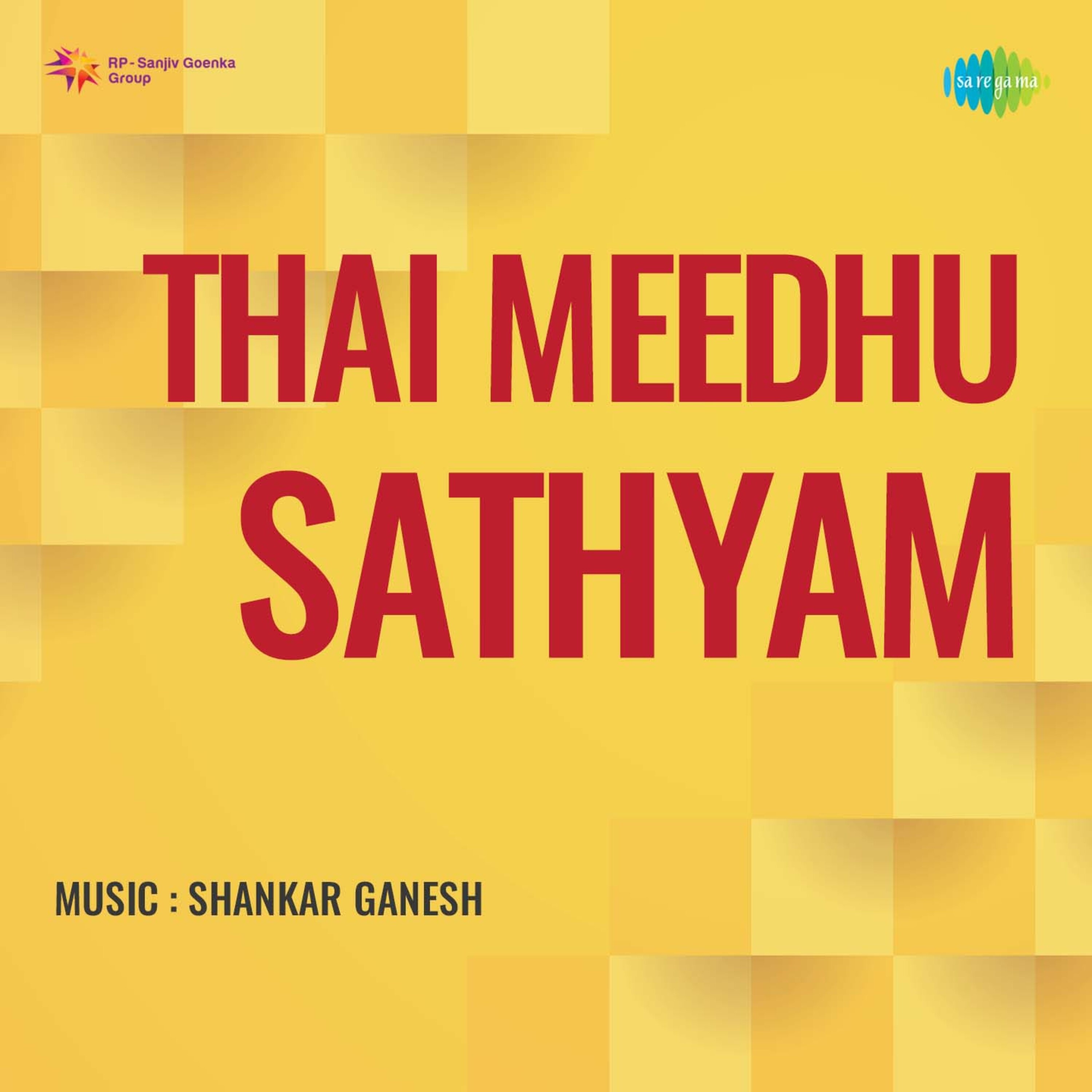 Thai Meedhu Sathyam (Original Motion Picture Soundtrack) - Single