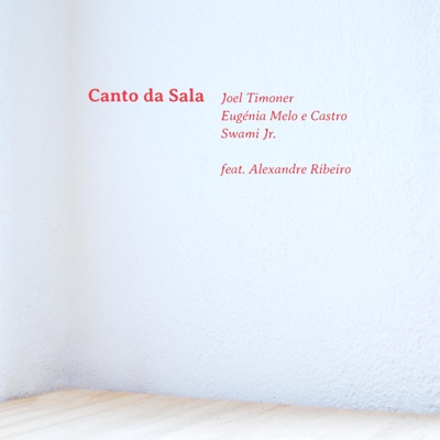 Canto da Sala (feat. Alexandre Ribeiro) - Single