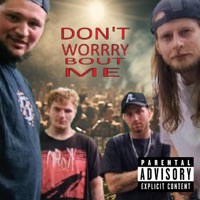 Don't Worry (feat. Nathan Loe-Key Girard, Shorty 40 & TKDM) - Single - Scrap's Music