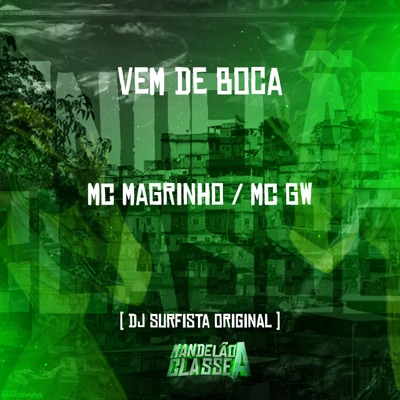 Vem de Boca (feat. Mc Magrinho) - Single