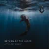 Return Of The Jaded - The Hun