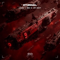 BIG 9 VIP (ET3RNAL EDIT) (feat. LS41) - Single - ET3RNAL