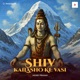 Shiva Kailashon Ke Vasi Single