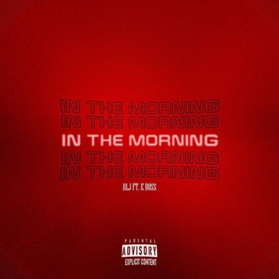 In The Morning (feat. Eboss) - Single