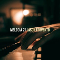 Melodia 21 - Single - Jason Fervento