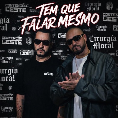 Tem Que Falar Mesmo (feat. Cirurgia Moral) - Single