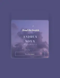 聆聽 Andrea Nova、觀看音樂影片、閱讀小傳、查看巡演日期等！