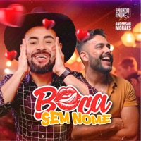 Boca Sem Nome (feat. Anderson Moraes) - Single - Nando Nunez