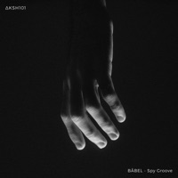 Spy Groove - Single - BÂBEL & AKASHA MX