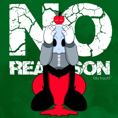 No reason (feat. SKUL & DU HAUT) - Single