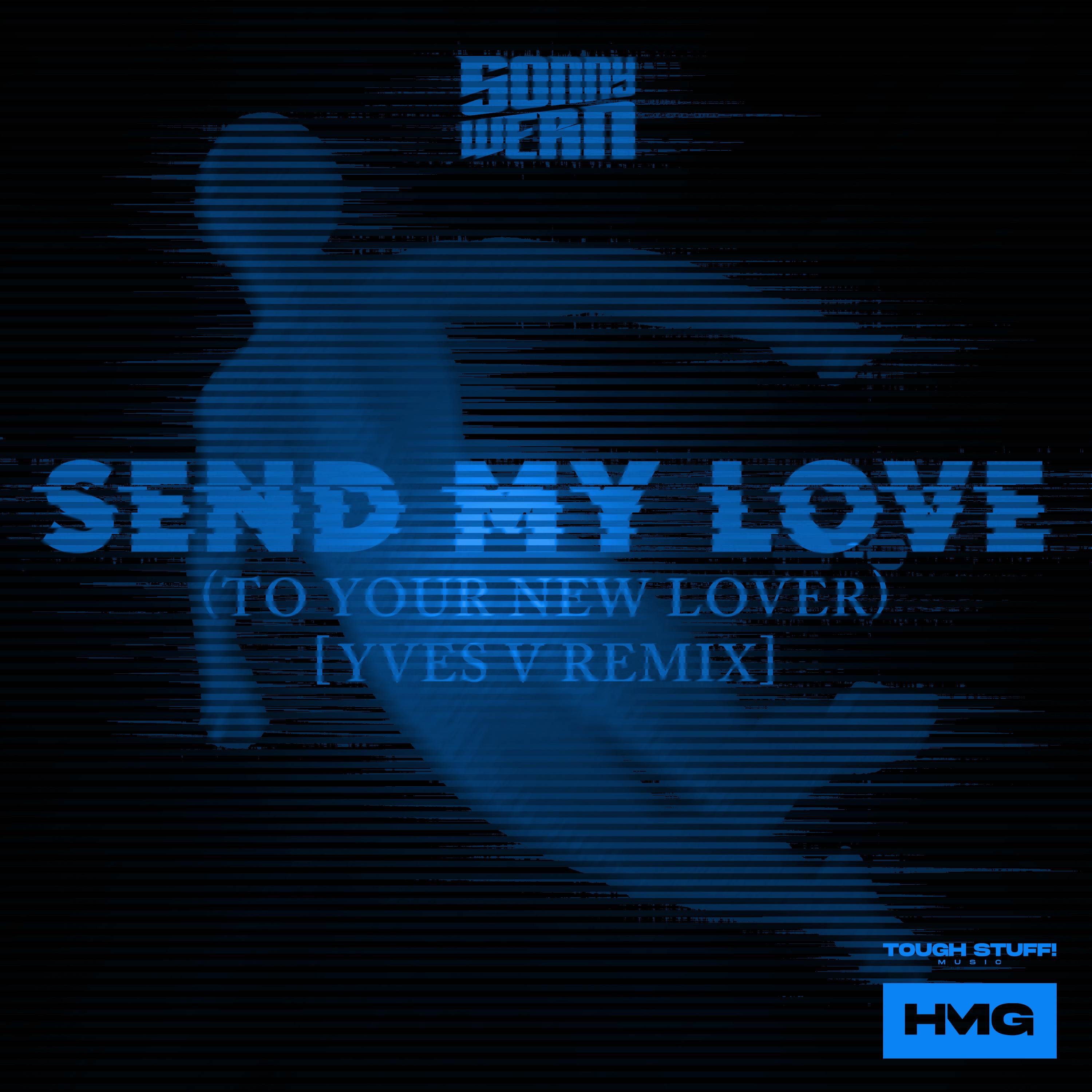 Send My Love (To Your New Lover) [Yves V Remix] - Single