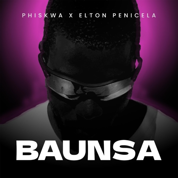 BAUNSA (feat. Elton Penicela)