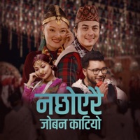 Nachoyerai Joban Katiyo (feat. Sunita Thegim) - EP - Sagar Ale